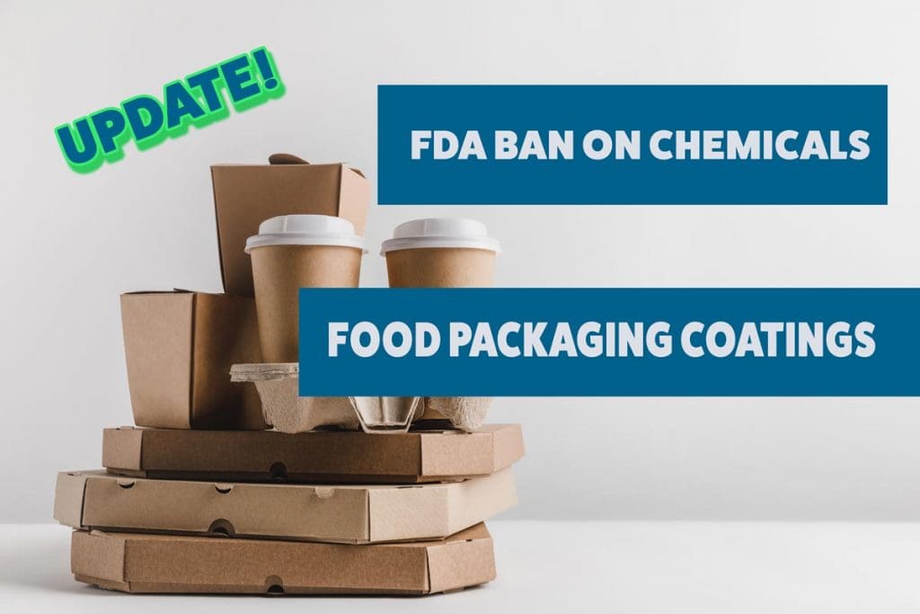 FDA Bans Food Packing Chemicals